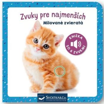 Zvuky pre najmenších Milované zvieratá