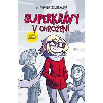 Superkrávy v ohrožení (978-80-757-7237-4)