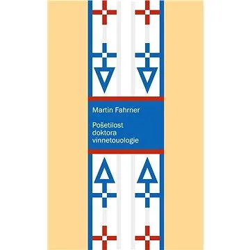 Pošetilost doktora vinnetouologie (978-80-722-7214-3)