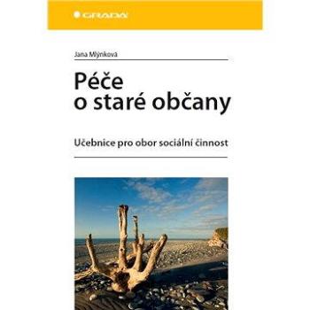 Péče o staré občany (978-80-247-3872-7)