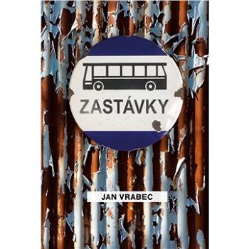 Zastávky (978-80-271-0449-9)