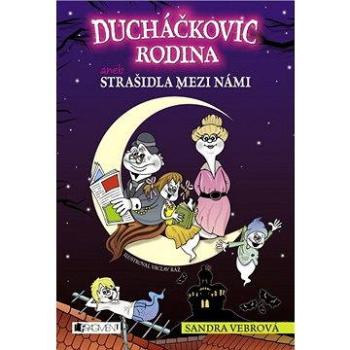 Ducháčkovic rodina – aneb Strašidla mezi námi (978-80-253-2189-8)