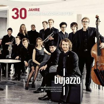 BUJAZZO - 30 JAHRE BUNDESJAZZORCHESTER, CD