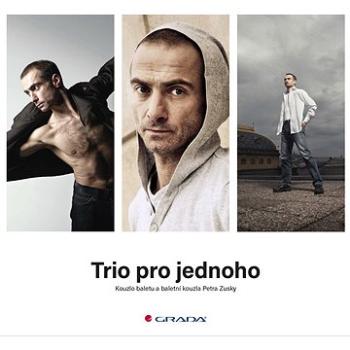 Trio pro jednoho (978-80-271-0459-8)