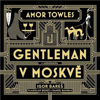 Gentleman v Moskvě