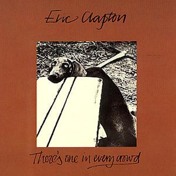 Eric Clapton, THERE'S ONE IN EVERY CROWD, CD