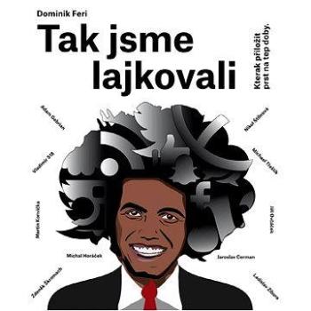 Tak jsme lajkovali (978-80-265-0550-1)