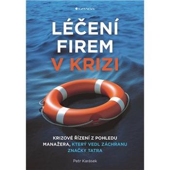 Léčení firem v krizi (978-80-271-0681-3)