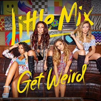 Little Mix, Get Weird, CD