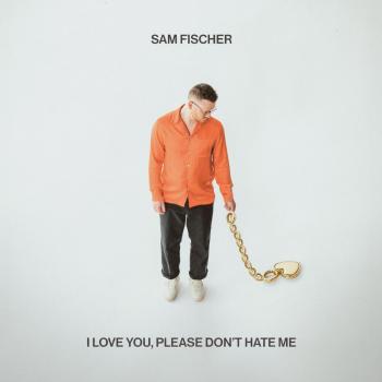 Sam Fischer, I Love You, Please Don't Hate Me, CD