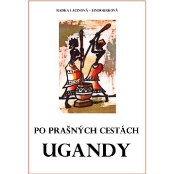 Po prašných cestách Ugandy (999-00-017-7938-2)