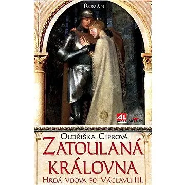 Zatoulaná královna (978-80-736-2742-3)
