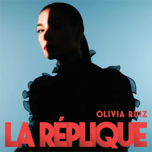 Olivia Ruiz, LA REPLIQUE, CD