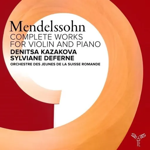 Denitsa Kazakova, Mendelssohn Complete Works For Violin 2 CD, CD