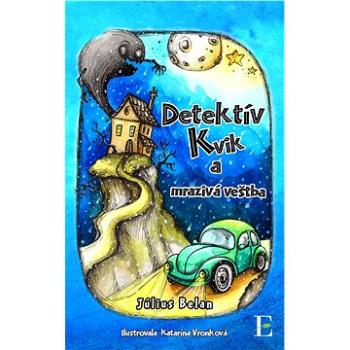 Detektív Kvik a mrazivá veštba (978-80-819-7201-0)