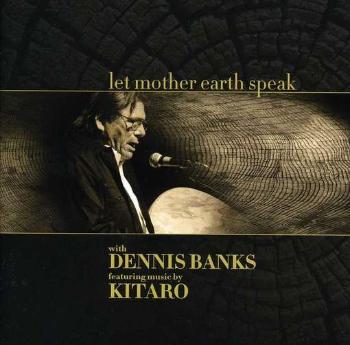 KITARO & DENNIS BANKS - LET MOTHER EARTH SPEAK, CD