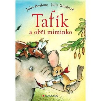 Tafík a obří miminko (978-80-247-5383-6)