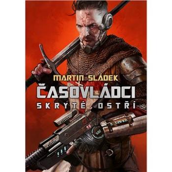 Časovládci: Skryté ostří (978-80-758-8207-3)