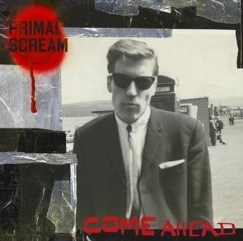 Primal Scream - Come Ahead (2 LP)