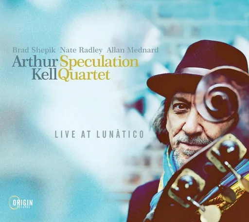Arthur Kell, LIVE AT LUNATICO, CD