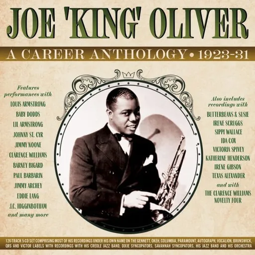 Joe "King" Oliver, A CAREER ANTHOLOGY 1923-31, CD