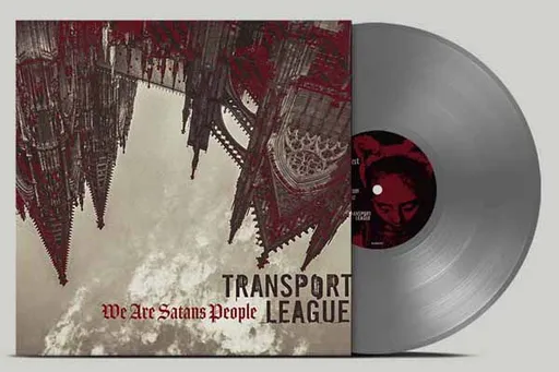 TRANSPORT LEAGUE - WE ARE SATANS PEOPLE 1 LP