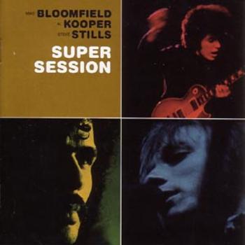 Bloomfield, Mike & Al ... - Super Session, CD