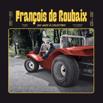 DE ROUBAIX, FRANCOIS - DU JAZZ A L'ELECTRO, CD