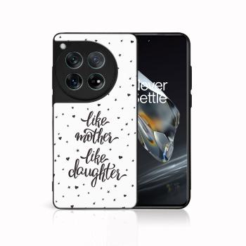 MY ART Ochranný kryt pre OnePlus 12 LIKE MOTHER (113)