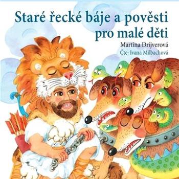 Staré řecké báje a pověsti pro malé děti