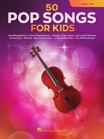 Hal Leonard 50 Pop Songs for Kids for Cello Noty