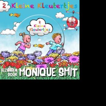 TWEE KLEINE KLEUTERTJES & SMIT, MONIQUE - 2 KLEINE KLEUTERTJES DEEL 1, CD