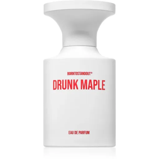 BORNTOSTANDOUT Drunk Maple parfumovaná voda unisex 50 ml