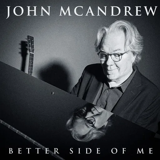 John McAndrew, BETTER SIDE OF ME, CD