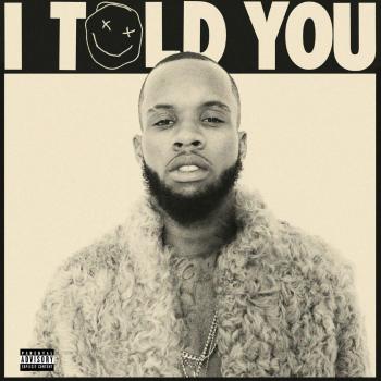 Tory Lanez, I Told You, CD