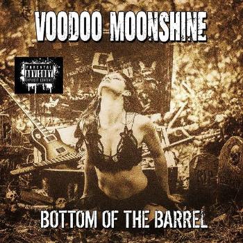 VOODOO MOONSHINE - BOTTOM OF THE BARREL, CD