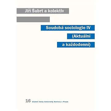 Soudobá sociologie IV. (9788024627267)