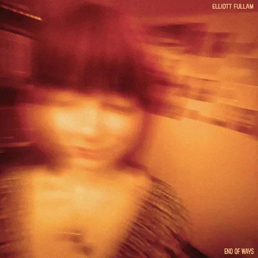 FULLAM, ELLIOTT - END OF WAYS CD