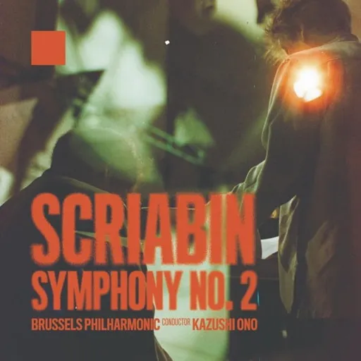 Brussels Philharmonic, SCRIABIN - SYMPHONY NO. 2, CD