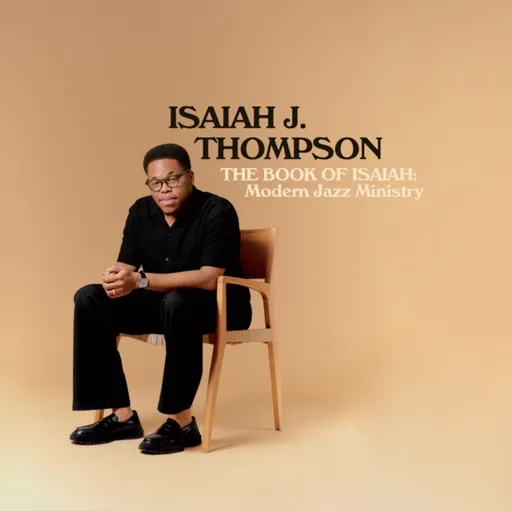 Isaiah J. Thompson, THE BOOK OF ISAIAH: MODERN JAZZ MINISTRY, CD