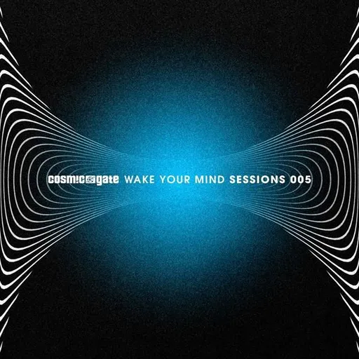 Cosmic Gate, WAKE YOUR MIND SESSIONS 005, CD