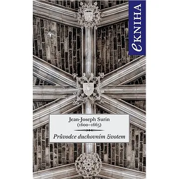 Průvodce duchovním životem (978-80-741-2343-6)