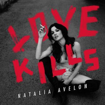 Avelon, Natalia - Love Kills, CD