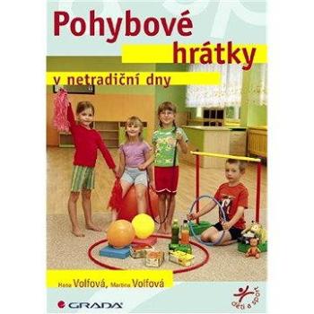 Pohybové hrátky v netradiční dny (978-80-247-3196-4)