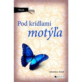 Triler: Pod krídlami motýľa (978-80-808-9637-9)