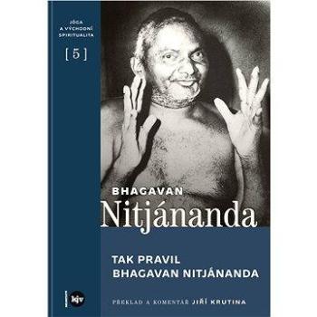 Tak pravil Bhagavan Nitjánanda (978-80-874-9346-5)