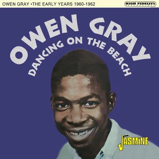 Owen Gray, GRAY, OWEN - DANCING ON THE BEACH - THE EARLY YEARS 1960-62 CD, CD