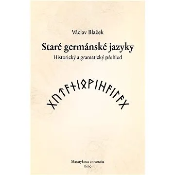 Staré germánské jazyky (978-80-210-5837-8)