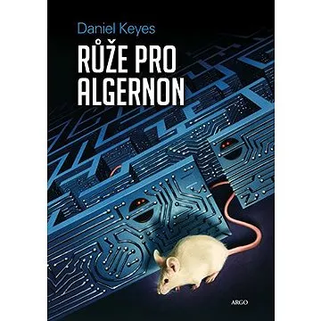 Růže pro Algernon (9788025719831)