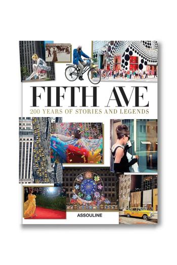 Kniha Assouline 5th Avenue-200 Years of Stories & Legends by Jay McInerney, Julie Satow, English viac farieb